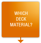 Which Deck Material?
